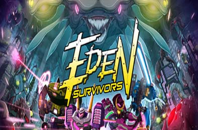 伊甸园幸存者 / Eden Survivors