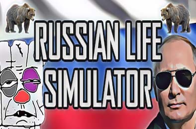 俄罗斯人生活模拟器 / Russian Life Simulator